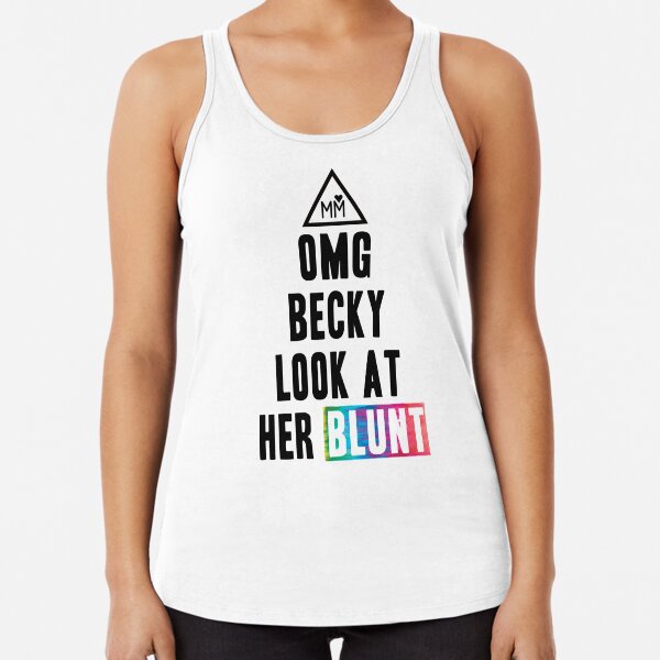 OMG Becky Racerback Tank Top