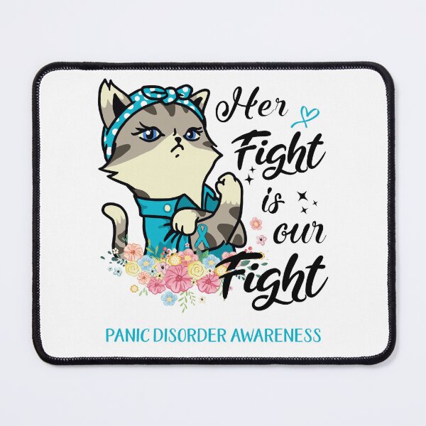 Item preview, Panic Disorder Awareness - Her Fight is our Fight designed and sold by RekaJoJo.