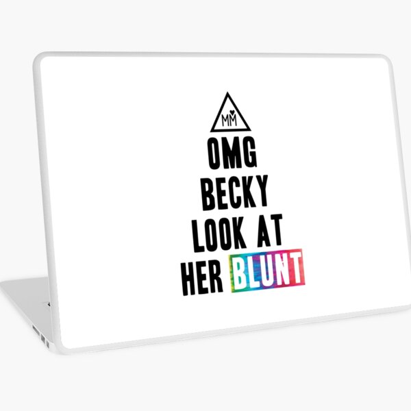OMG Becky Laptop Skin