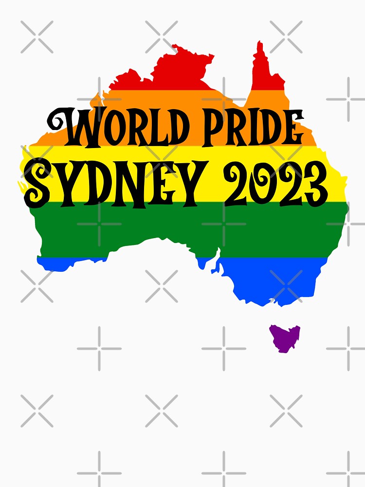 "World Pride Sydney 2023 Australia celebrates Pride in 2023" Tshirt for Sale by cradox