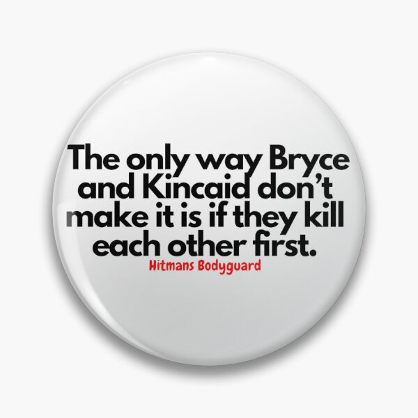 Item preview, Hitmans Bodyguard Quote designed and sold by Rileyjoel2003.