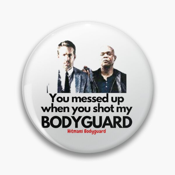 Item preview, You messed up when you shot my bodyguard designed and sold by Rileyjoel2003.