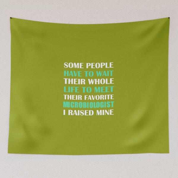 Item preview, Microbiologist I Raised Mine designed and sold by AlwaysAwesome.