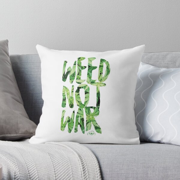 Weed Not War Throw Pillow