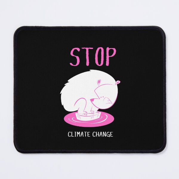 Item preview, STOP Climate Change - Polar Bear Pink designed and sold by ArtCreativeSACB.