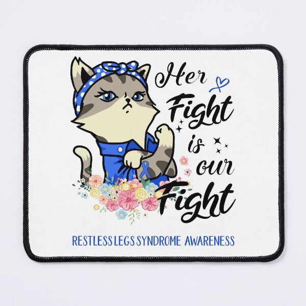 Item preview, Restless Legs Syndrome Awareness - Her Fight is our Fight designed and sold by RekaJoJo.