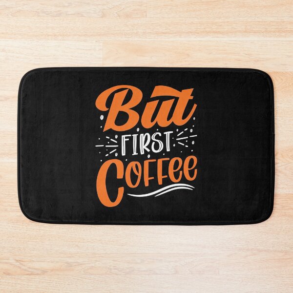Item preview, But First Coffee, Coffee First, Coffee Lovers, Coffee designed and sold by graphic-genie.