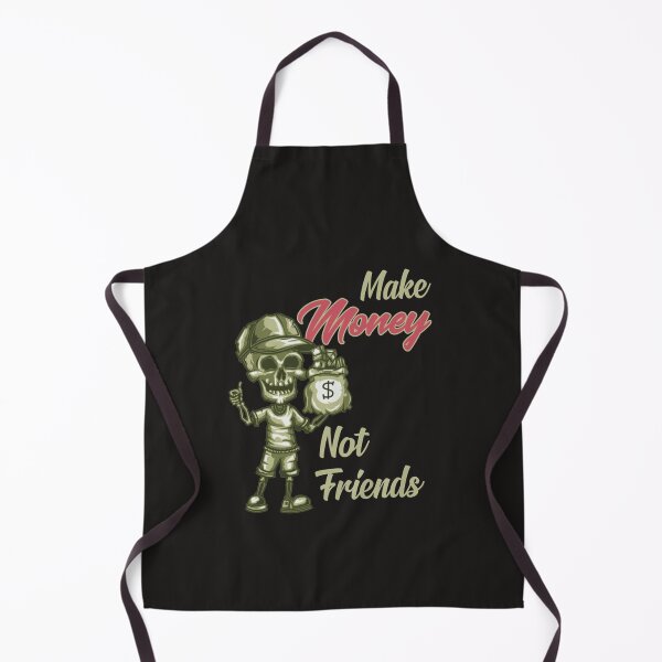 Item preview, Money Not Friend Make Money fake friends 151 designed and sold by Fantalityl.