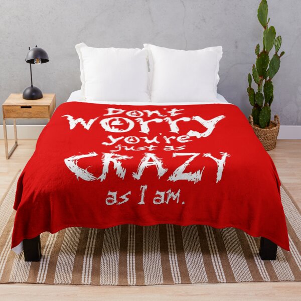 Item preview, Don't worry you’re just as crazy as I am. designed and sold by theliftedguru.