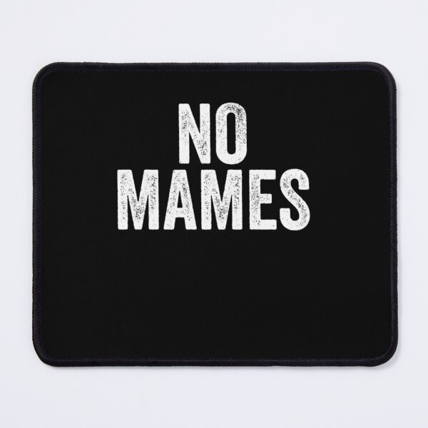 Item preview, No Mames 162 designed and sold by Fantalityl.