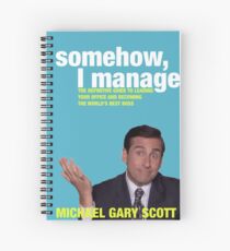 Somehow, I Manage Spiral Notebook
