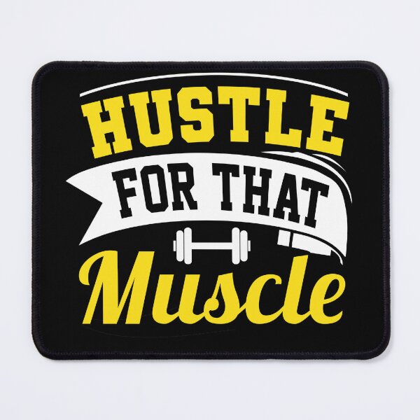 Item preview, Hustle for That Muscle designed and sold by FanityPrints.