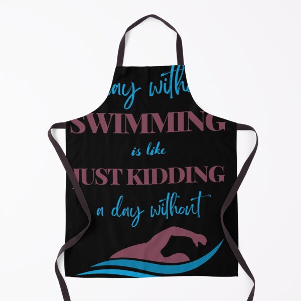 Item preview, a day without swimming is like just kidding a day without    designed and sold by miurakichirou55.