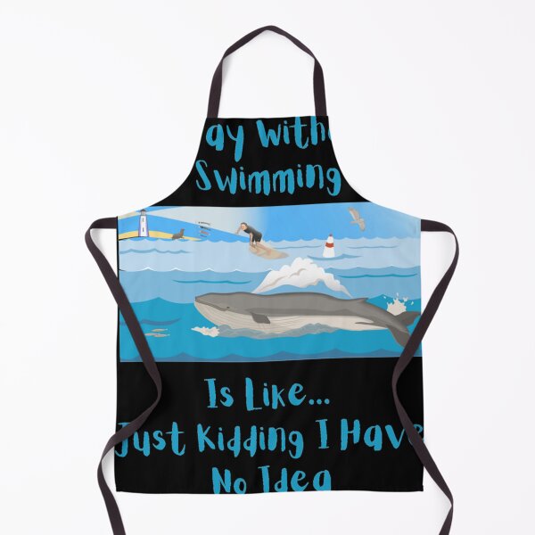 Item preview, A Day Without Swimming Is Like Just Kidding I Have No Idea                     designed and sold by miurakichirou55.