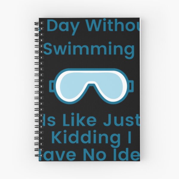 Item preview, A Day Without Swimming is Like Just Kidding I Have No Idea                            designed and sold by miurakichirou55.