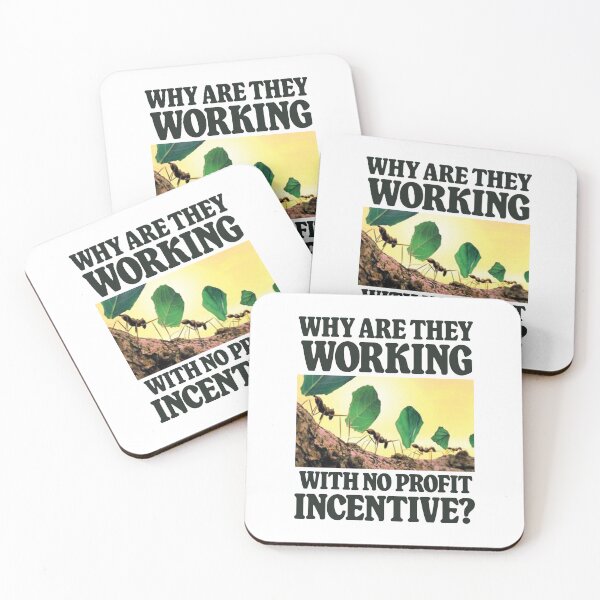 Item preview, Why Are They Working With No Profit Incentive - Funny Meme designed and sold by Picket Club.