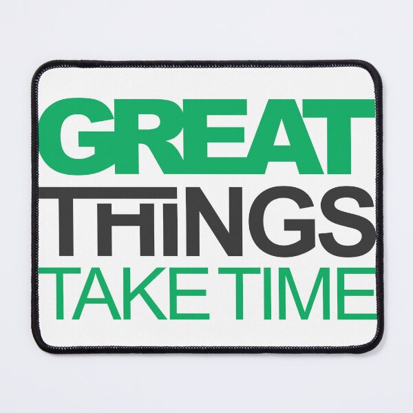 Item preview, Great things take time designed and sold by HM-TeePlanet.