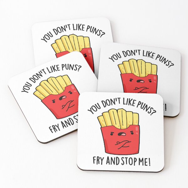 Item preview, You Don't Like Puns Fry And Stop Me Funny Fries Puns  designed and sold by punnybone.