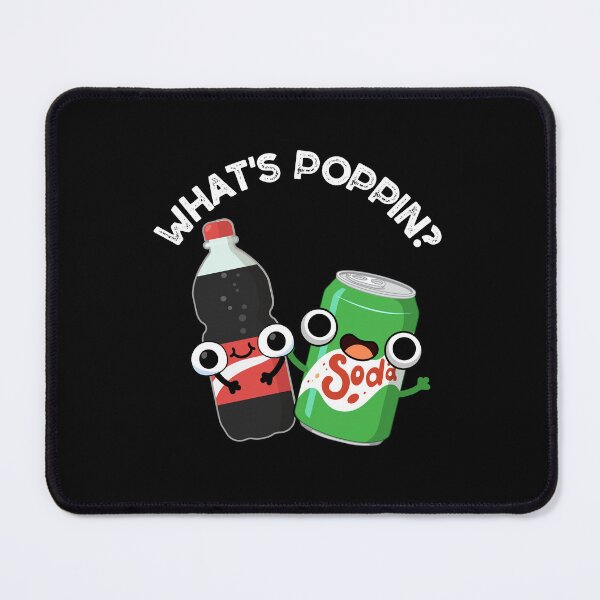 Item preview, What's Poppin Funny Soda Pop Puns (Dark BG) designed and sold by punnybone.