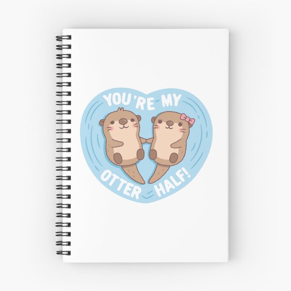 Item preview, Cute Otters You Are My Otter Half Love Pun designed and sold by rustydoodle.