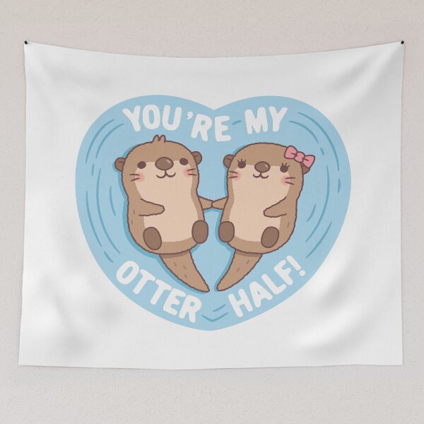 Item preview, Cute Otters You Are My Otter Half Love Pun designed and sold by rustydoodle.
