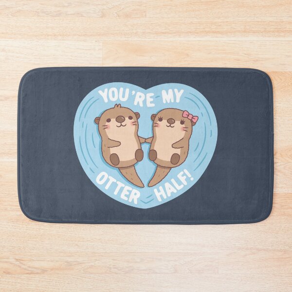 Item preview, Cute Otters You Are My Otter Half Love Pun designed and sold by rustydoodle.
