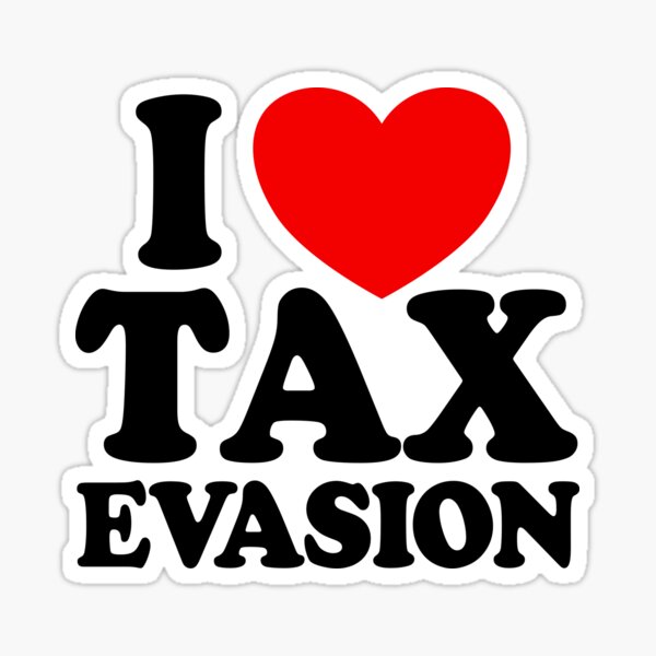 Item preview, I Love Tax Evasion Funny Commit Tax Fraud I Love Tax Evasion Gear designed and sold by DynamicDesign.
