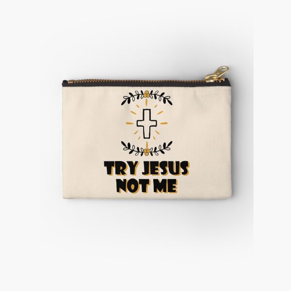 Item preview, Try Jesus Not Me  designed and sold by bolimj.
