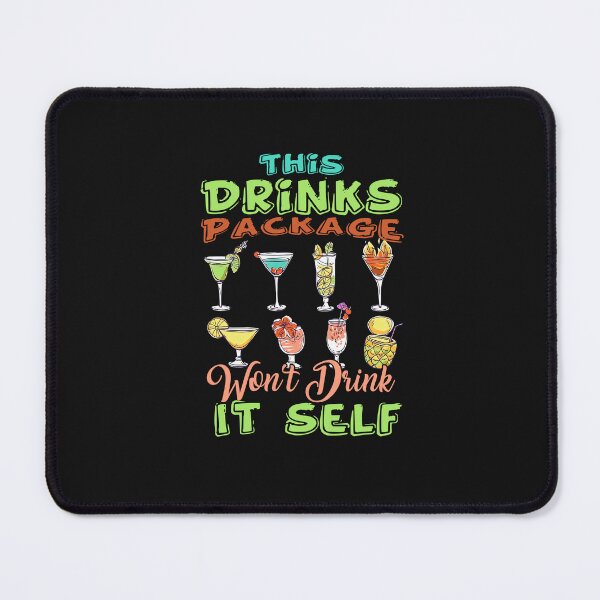 Item preview, Cruise Vacation This Drinks Package Won_t Drink Itself Funny Tropical Cocktail NL designed and sold by LauraGaby.