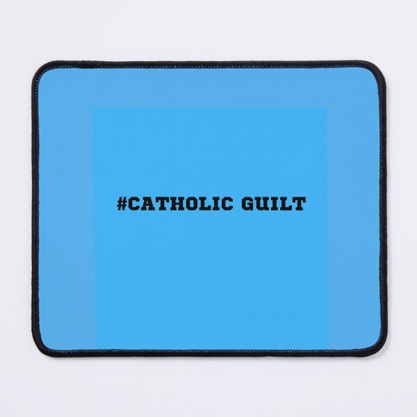Item preview, Catholic Guilt #CatholicGuilt designed and sold by ChanelleFyve.