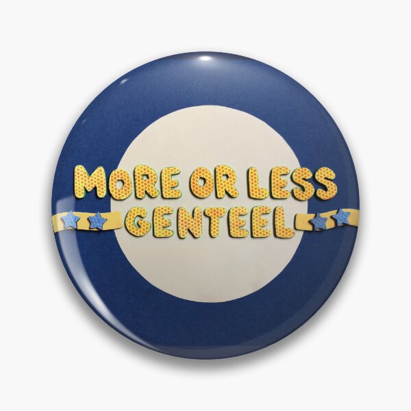 Item preview, More Or Less Genteel designed and sold by prunellaparsnip.