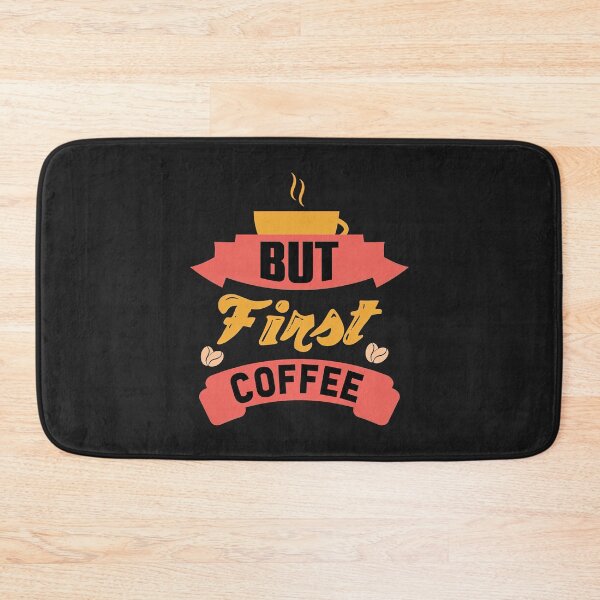 Item preview, But First Coffee, Coffee First, Coffee Lovers, Coffee designed and sold by graphic-genie.