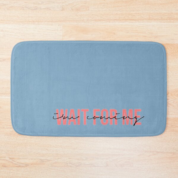 Item preview, Wait For Me Im Coming59 designed and sold by MarceloHuels.