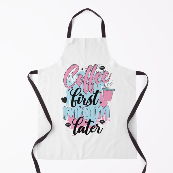 Item preview, But First Coffee, Mom Later, Coffee Lovers, Coffee designed and sold by graphic-genie.