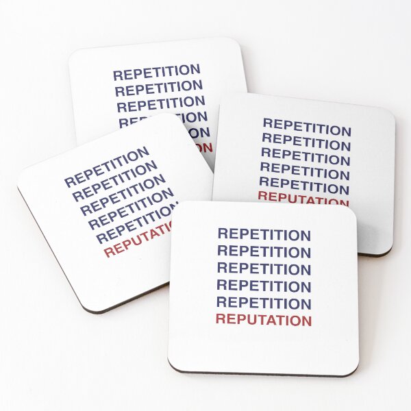 Item preview, repetition turns into reputation designed and sold by RossDillon.