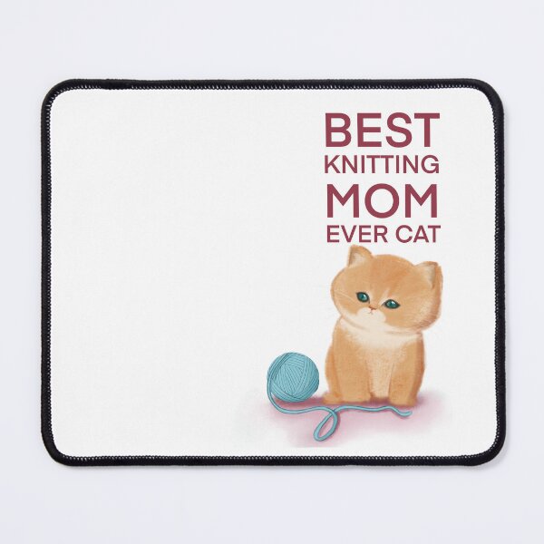 Item preview, Best Knitting Mom Ever Cat designed and sold by Myartbeyours.