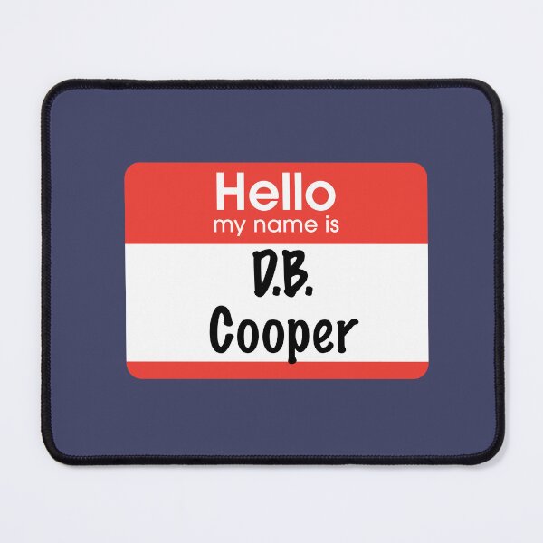 Item preview, Hello my name is D.B. Cooper designed and sold by Primotees.