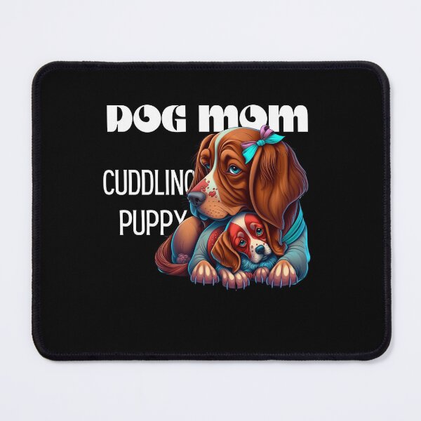 Item preview, dog mom cuddling puppy designed and sold by Sarahthelast.