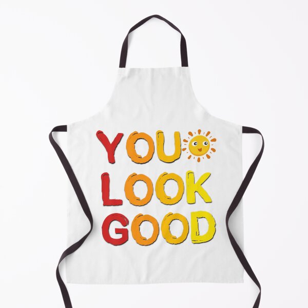 Item preview, You Look Good Positive Saying designed and sold by Emotionville.