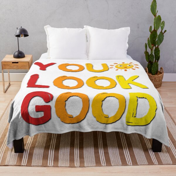 Item preview, You Look Good Positive Saying designed and sold by Emotionville.