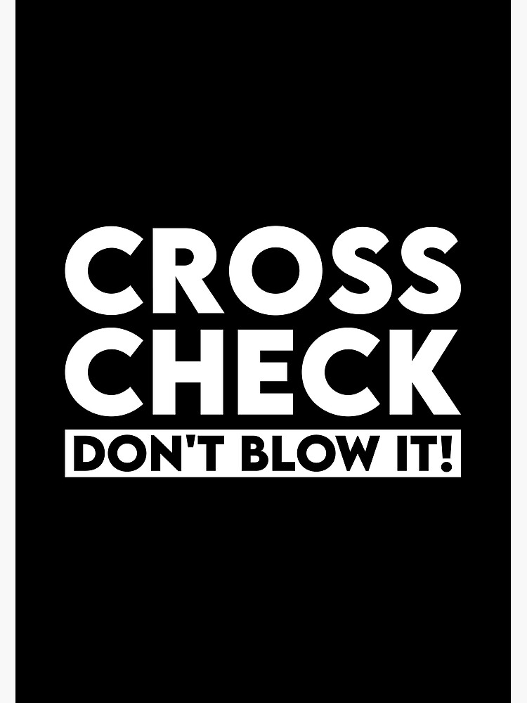 Cross Check Don't Blow It Aviation Funny Flight Attendant Quotes | Poster