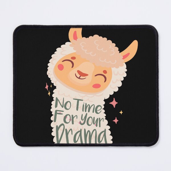Item preview, No time for drama - lama lovers designed and sold by hamzablk.