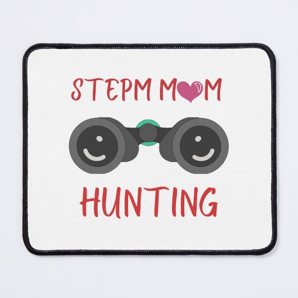 Item preview, stepmom hunting designed and sold by Itsforyou1.