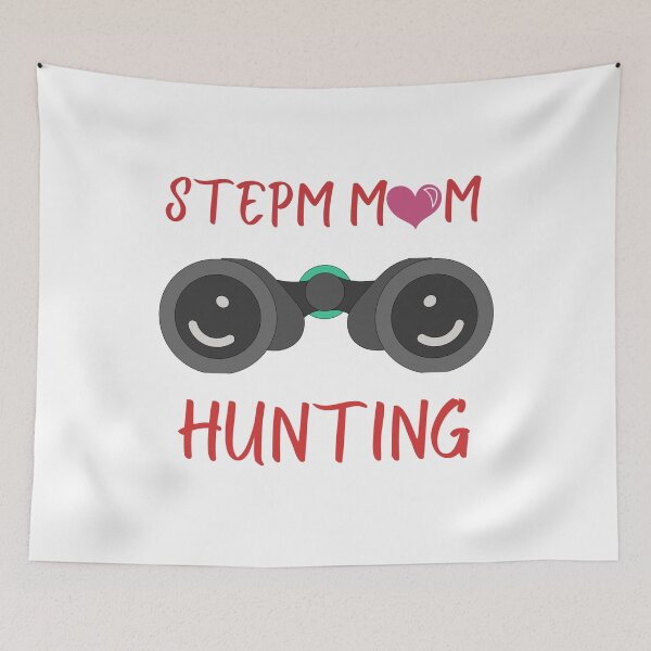 Item preview, stepmom hunting designed and sold by Itsforyou1.
