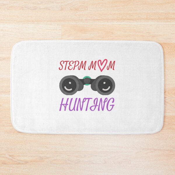 Item preview, stepmom hunting designed and sold by Itsforyou1.