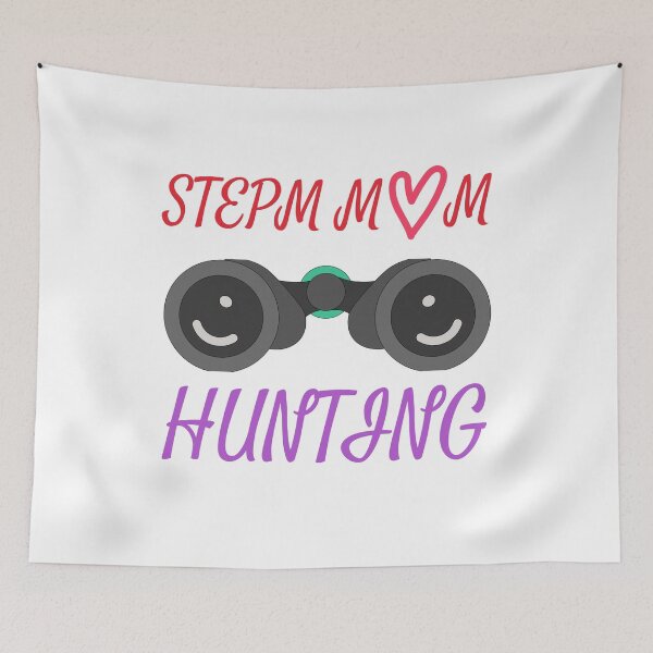 Item preview, stepmom hunting designed and sold by Itsforyou1.