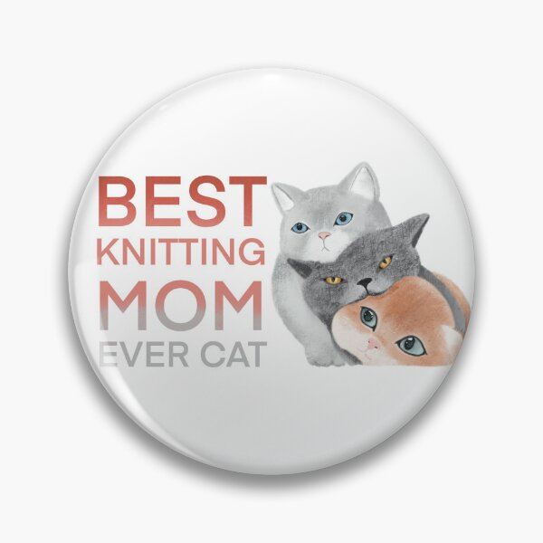 Item preview, Best Knitting Mom Ever Cat designed and sold by Myartbeyours.