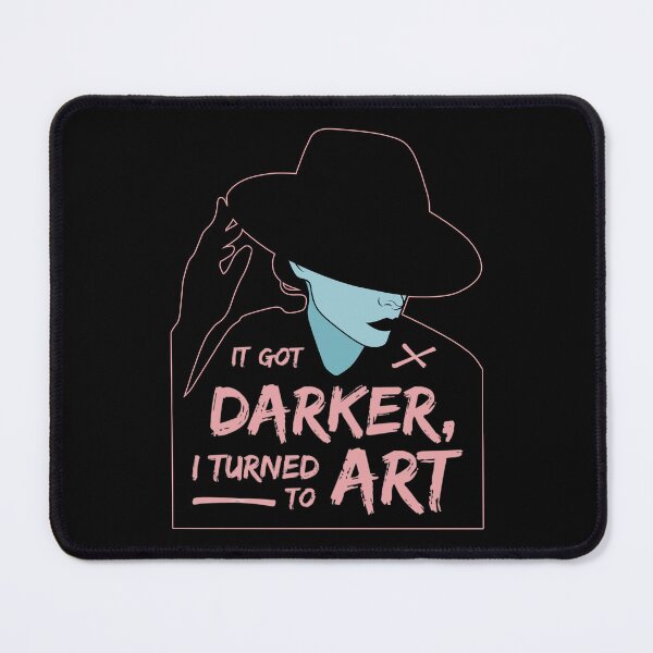 Item preview, It Got Darker and I Turned to Art (Teal and Pink on Black) designed and sold by ObsidianDaz.