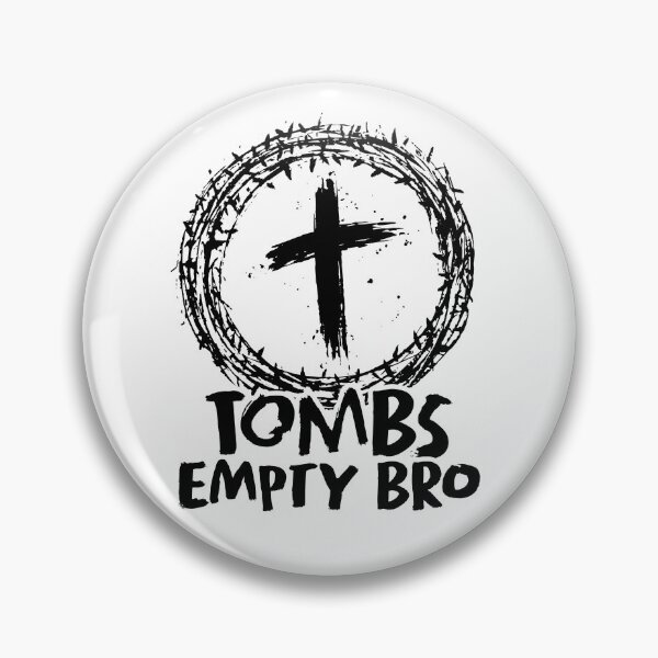 Item preview, Tombs Empty Bro designed and sold by tombsempty.