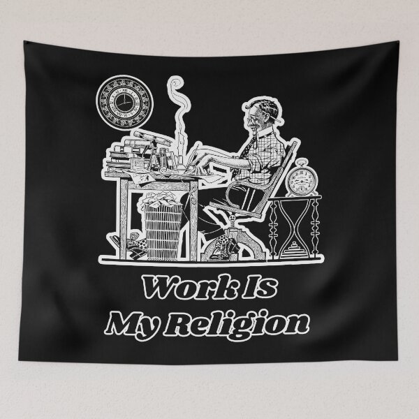 Item preview, 'Work Is My Religion' Corporate Workaholic Design - Retro Illustration Design for T-shirts, mugs, phone cases and other accessories designed and sold by Ridiculam Toga.